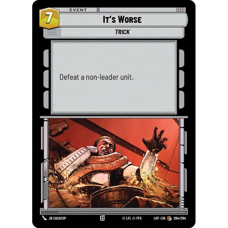 It's Worse (264/264) (264/264) [Legends of the Force]