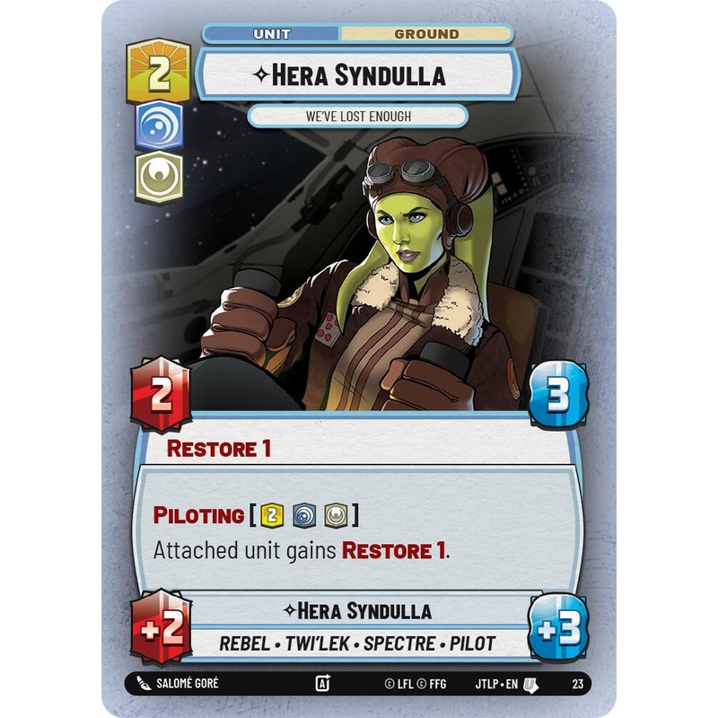 Hera Syndulla - We've Lost Enough (Foil) (23) [Jump to Lightspeed: Weekly Play]