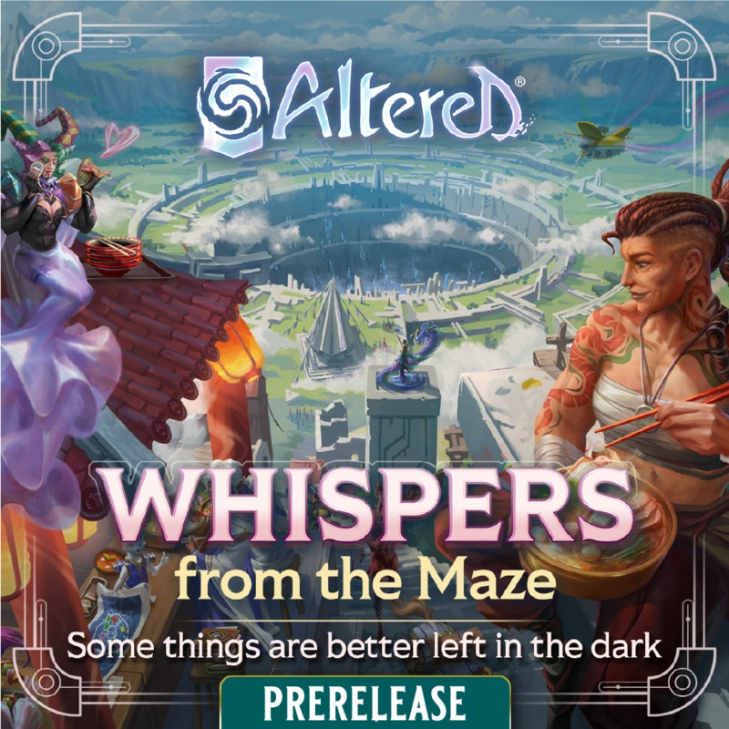 Sat 5/31/2025, 5 pm - Altered TCG - Labyrinth Explorers: Whispers from the Maze Prerelease