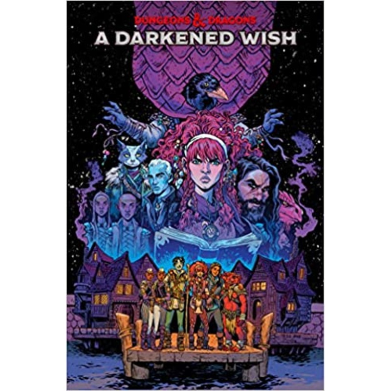 Dungeons & Dragons: A Darkened Wish - Trade Paperback