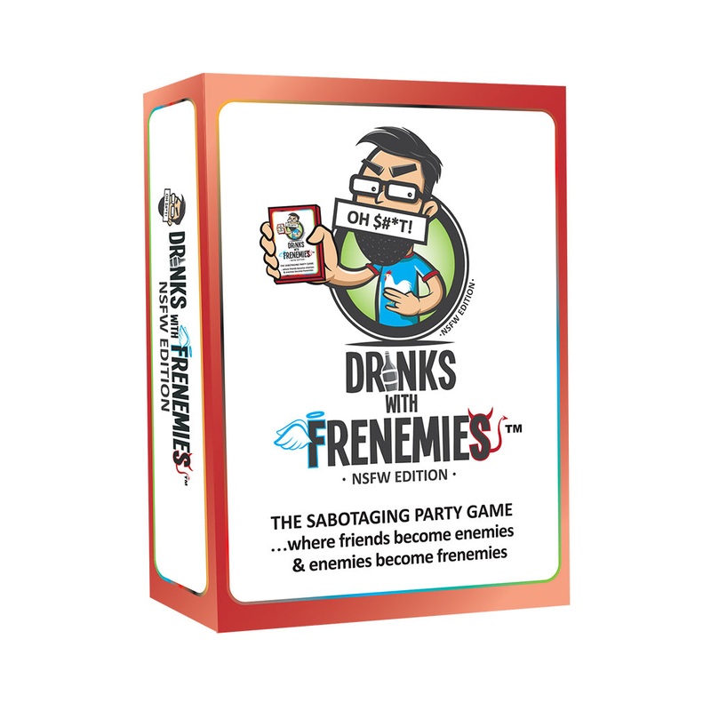 Drinks With Frenemies - NSFW Edition