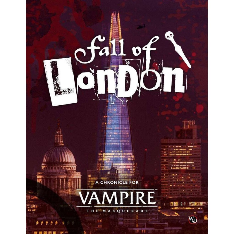 Vampire: The Masquerade (5th Edition) - Fall of London Chronicle