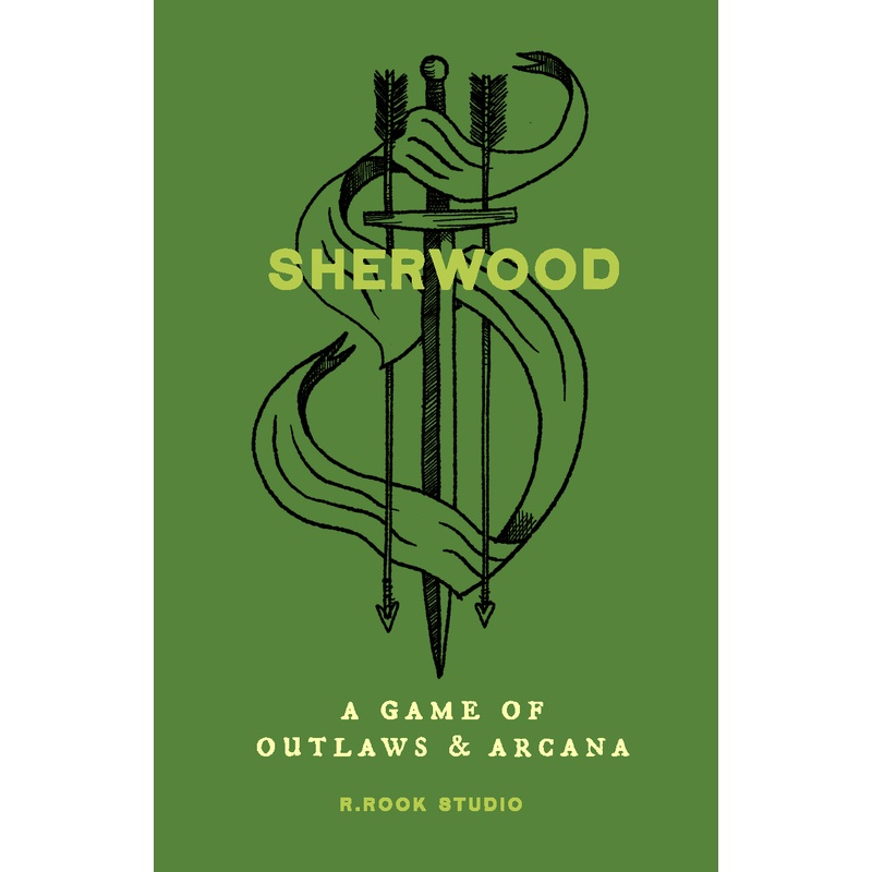 Sherwood: A Game of Outlaws and Arcana