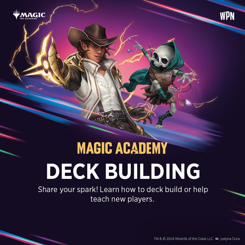 Tue 8/19/2025, 6 pm  Magic Academy: Deck Building