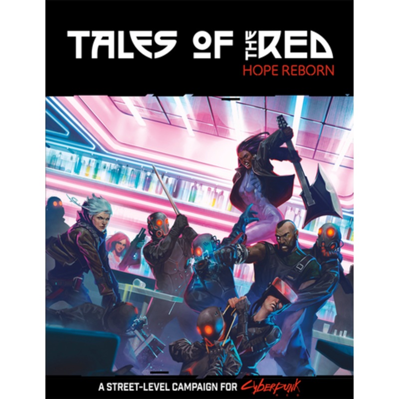 Cyberpunk Red: Tales of the Red - Hope Reborn