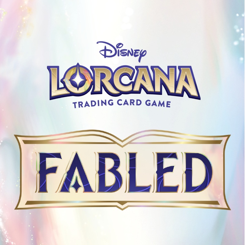 Tue 9/2/2025, 6 pm  Second Spark: Lorcana Fabled Prerelease